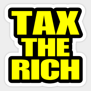 Tax The Rich Sticker